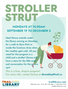 Stroller Strut (ages 0 to 5) - Trail @ Trail and District Public Library | Trail | British Columbia | Canada